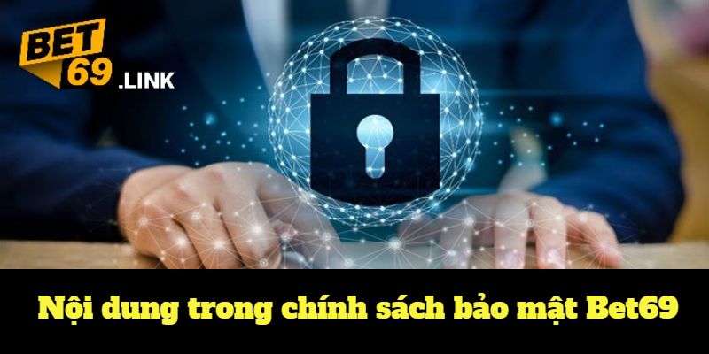 Bảo vệ thông tin cá nhân theo chính sách bảo mật