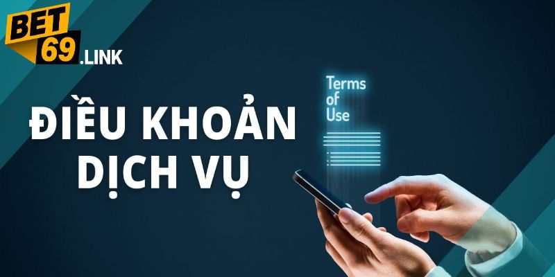 Đảm bảo tuân thủ các quy định của điều khoản dịch vụ Bet69